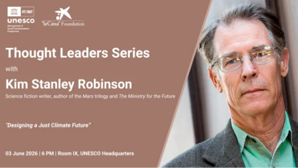 Kim Stanley Robinson UNESCO Thought Leaders Series June 2026 Paris